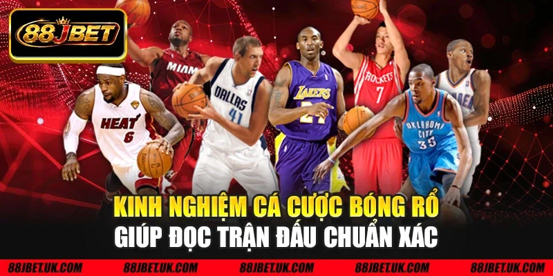 Kinh nghiệm cá cược bóng rổ