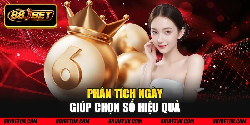 Phân tích ngày giúp chọn số hiệu quả